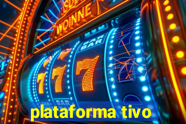 plataforma tivo